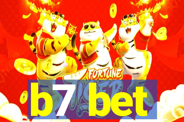 b7 bet